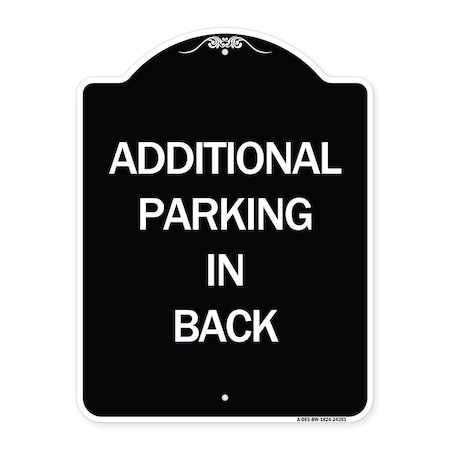 Signmission Additional Parking in Back Heavy-Gauge Aluminum Architectural Sign, 24" x 18", BW-1824-24351 A-DES-BW-1824-24351